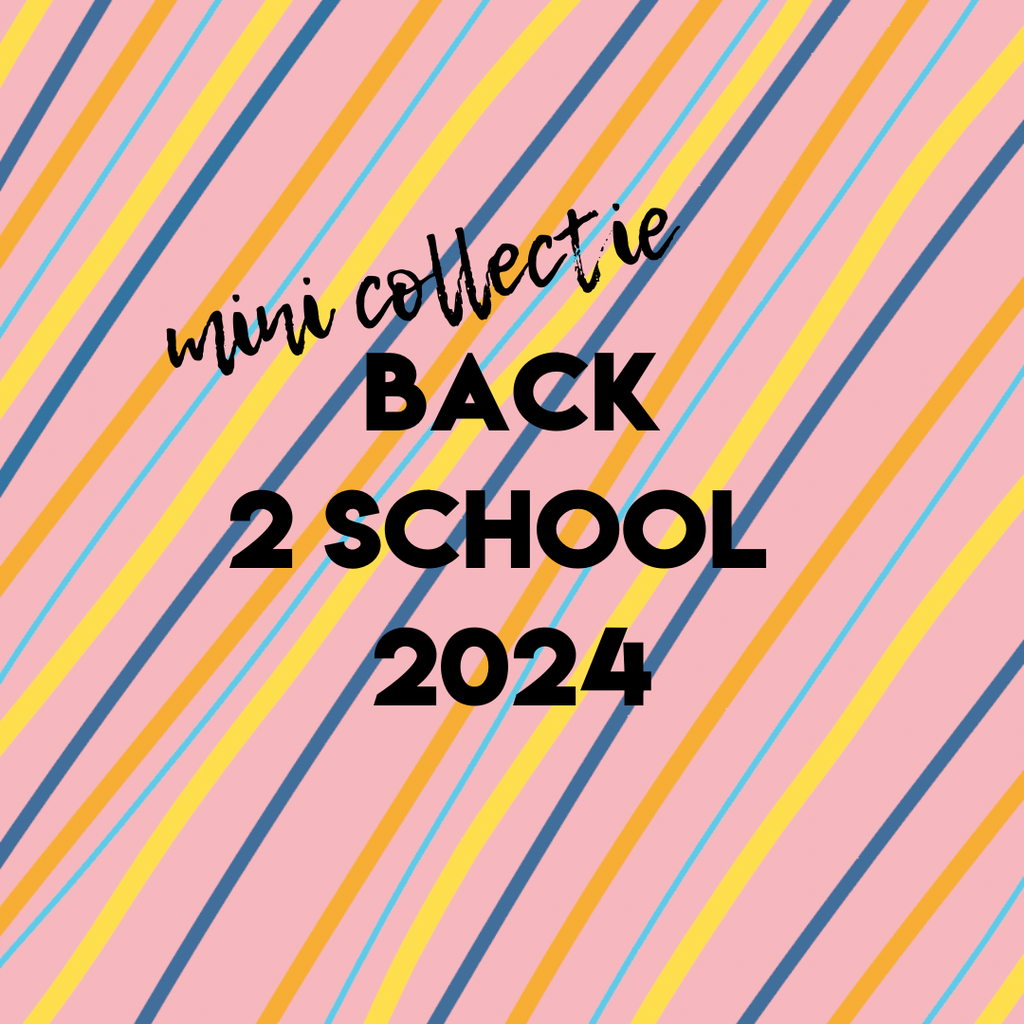 Back2School 2024 Minicollectie